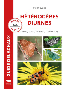 Hétérocères diurnes de France, Suisse, Belgique et...