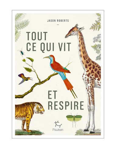 Tout ce qui vit et respire