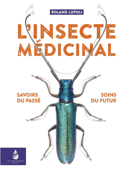 L'insecte médicinal