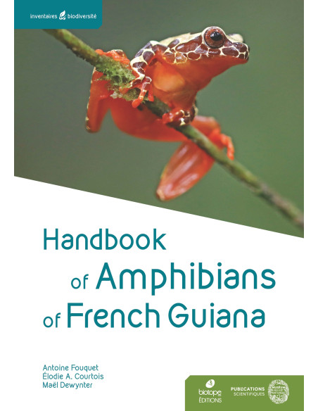 Handbook of Amphibians of French Guiana