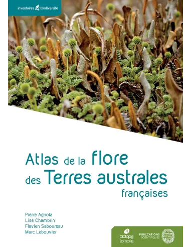 Atlas de la flore des Terres australes françaises