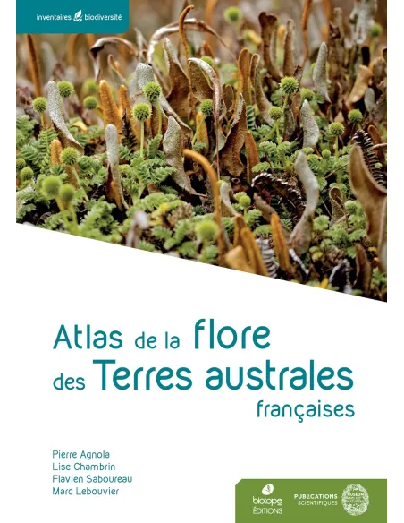 Atlas de la flore des Terres australes françaises